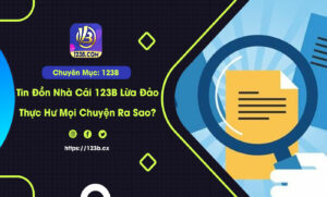 tin don nha cai 123b lua dao 1