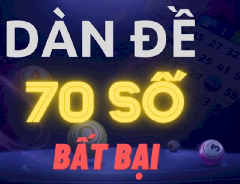 Dàn đề 70 số